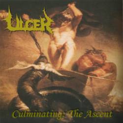 Ulcer (USA) : Culminating: The Ascent